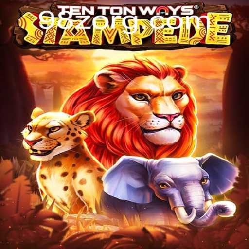 Unleashing the Adventure of TenTonWaysStampede: A Dive into the World of 98Z